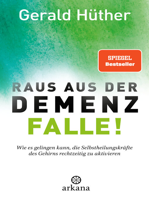 Title details for Raus aus der Demenz-Falle! by Gerald Hüther - Wait list